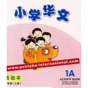 1A Activity book Xiaoxue Huawen 小学华文 活动本